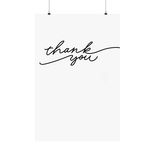Thank You Matte Vertical Posters | Chic Wall Art, Minimalist Decor, Gift for Friend, Home Decoration, Office Wall Art
